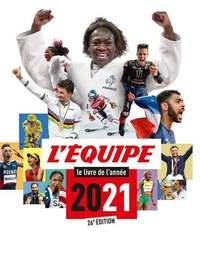 Emprunter L'Equipe. Le livre de l'année 2021, 26e édition livre