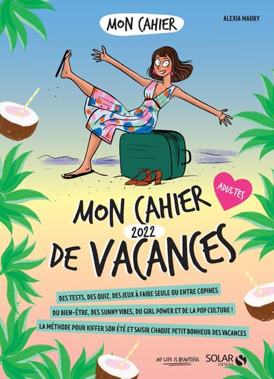 Emprunter Mon cahier de vacances Adultes. Edition 2022 livre
