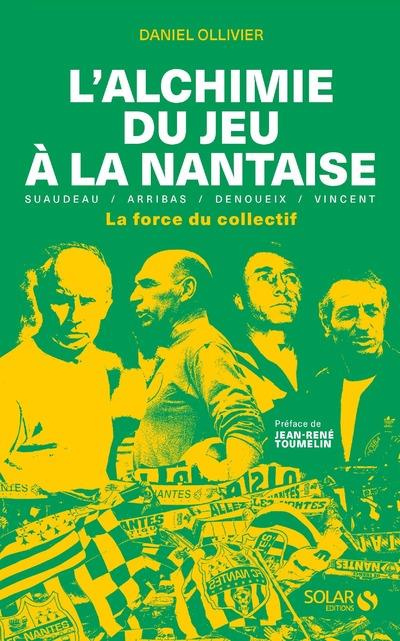 Emprunter L'alchimie du jeu à la nantaise. D'Arribas à Denoueix, le pouvoir du collectif livre