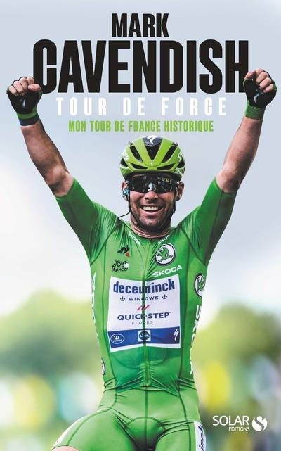 Emprunter tour de force. Mon Tour de France historique livre