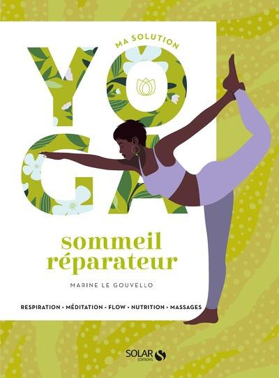 Emprunter Ma solution yoga sommeil réparateur livre