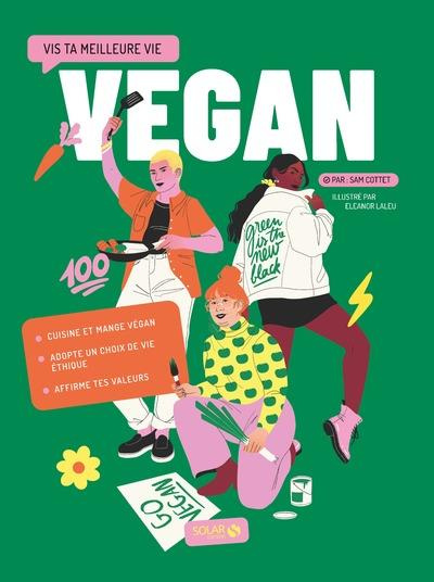 Emprunter Vegan. Vis ta meilleure vie livre