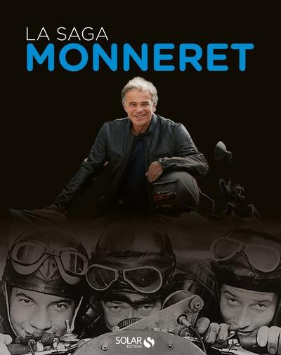 Emprunter La saga Monneret livre