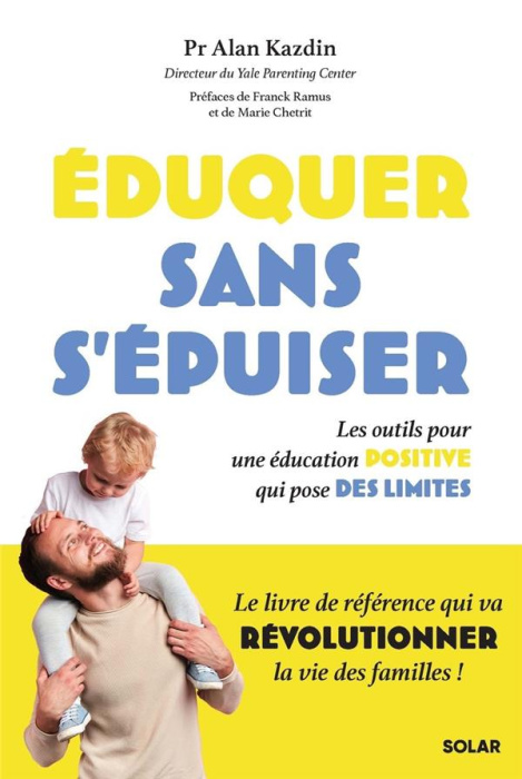 Emprunter Eduquer sans s'épuiser. Les outils pour une éducation positive qui pose des limites livre
