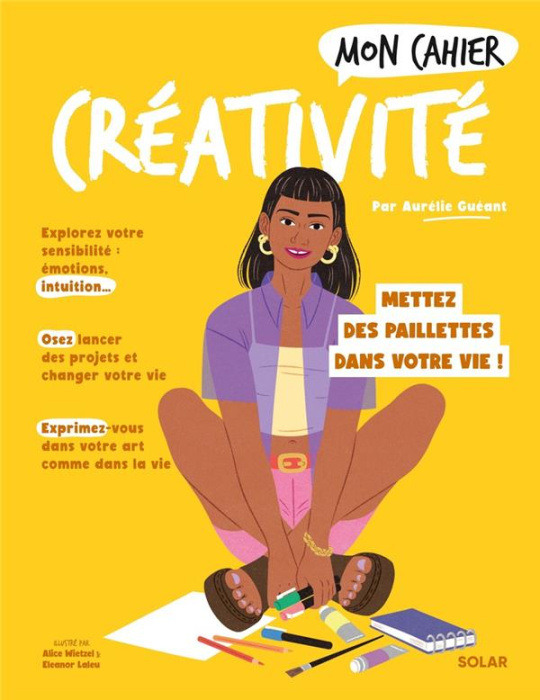 Emprunter Mon cahier créativité. Mettez des paillettes dans votre vie ! livre