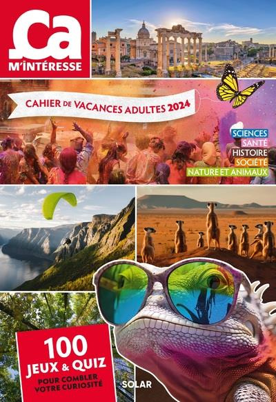 Emprunter Cahier de vacances adultes Ca m'intéresse. Edition 2024 livre