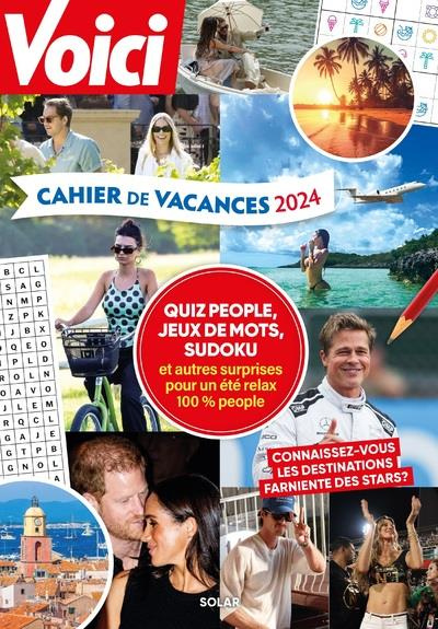 Emprunter Cahier de vacances Voici. Quiz people, jeux de mots, sudoku et autres surprisespour un été relax 100 livre