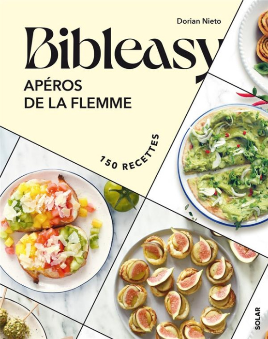 Emprunter Bibleasy. Apéros de la flemme. 150 recettes livre