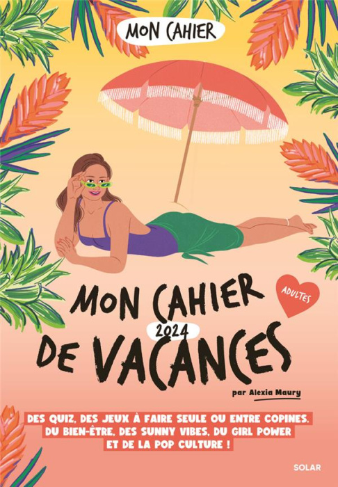 Emprunter Mon cahier de vacances Adultes. Edition 2024 livre
