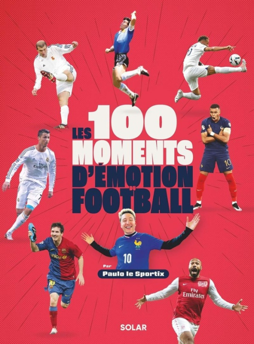 Emprunter Les 100 moments d'émotion du football livre