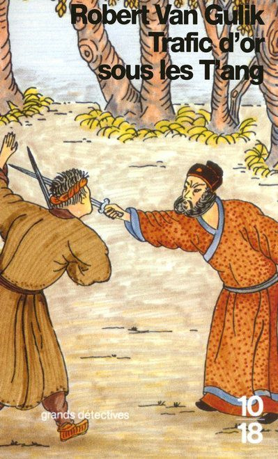 Emprunter Trafic d'or sous les T'ang. Les débuts du juge Ti livre