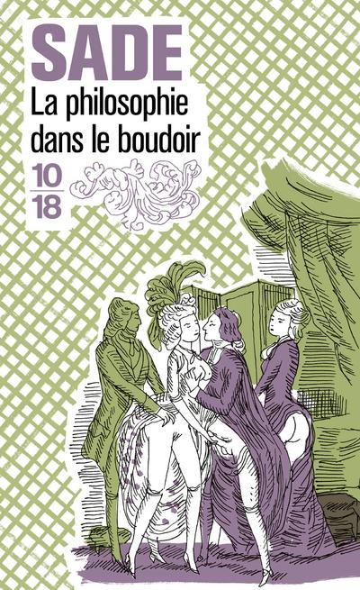 Emprunter La philosophie dans le boudoir ou les instituteurs immoraux livre
