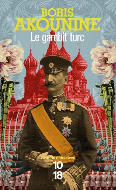 Emprunter Eraste Fandorine Tome 2 : Le Gambit turc livre