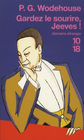 Emprunter Gardez le sourire, Jeeves ! livre