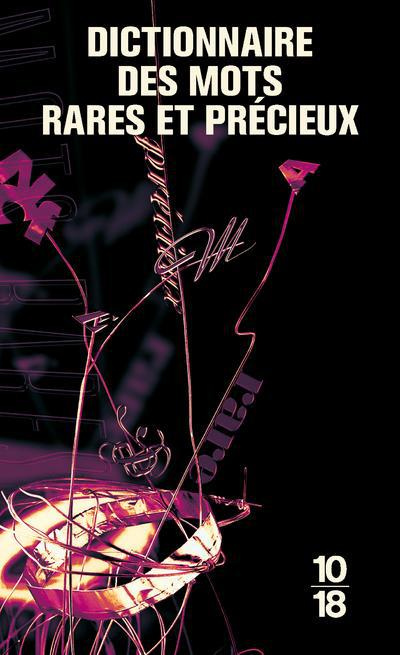 Emprunter Dictionnaire des mots rares et précieux livre