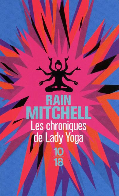 Emprunter Les chroniques de Lady Yoga livre