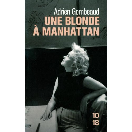 Emprunter Une blonde à Manhattan. Ed Feingersh et Marilyn Monroe livre