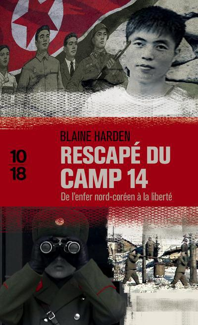 Emprunter Rescapé du camp 14. De l'enfer nord-coréen à la liberté livre