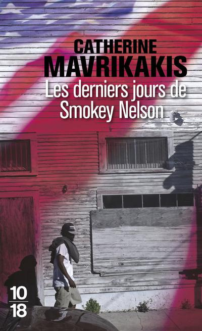 Emprunter Les derniers jours de Smokey Nelson livre