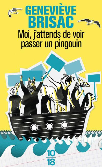 Emprunter Moi, j'attends de voir passer un pingouin livre