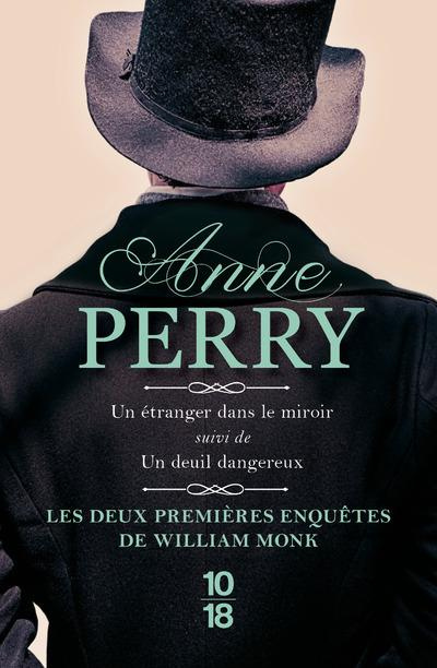 Emprunter Les deux premières enquêtes de William Monk. Un étranger dans le miroir ; Un deuil dangereux livre