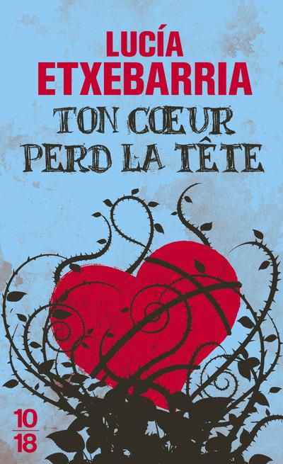 Emprunter Ton coeur perd la tete livre