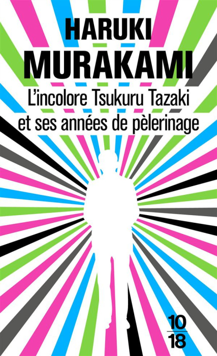 Emprunter L'incolore Tsukuru Tazaki et ses années de pèlerinage livre