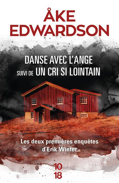Emprunter Les deux premières enquêtes d'Erik Winter. Danse avec l'ange suivi de Un cri si lointain livre