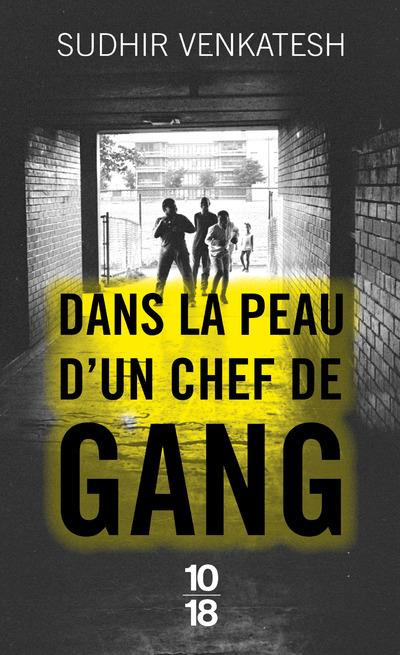 Emprunter Dans la peau d'un chef de gang livre