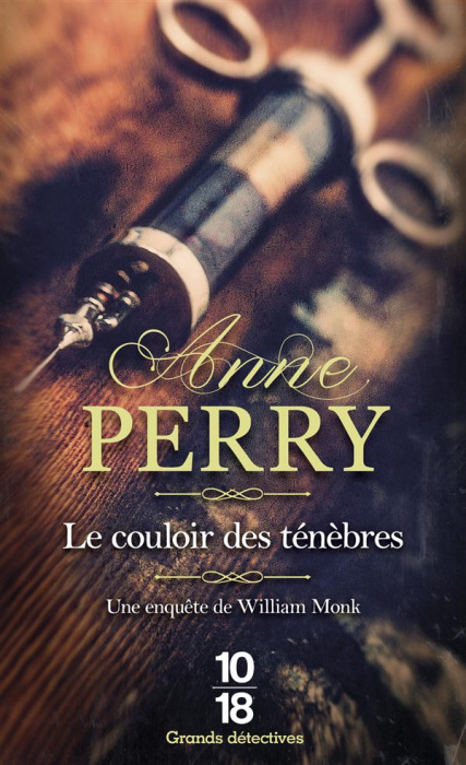 Emprunter Le couloir des ténèbres. Une enquête de William Monk livre