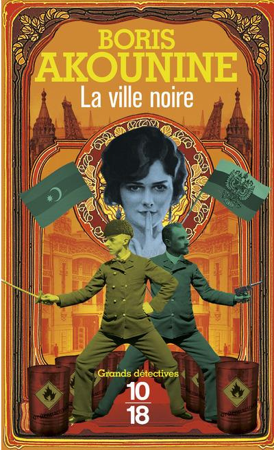 Emprunter La ville noire. Une enquêt d'Eraste Fandorine livre