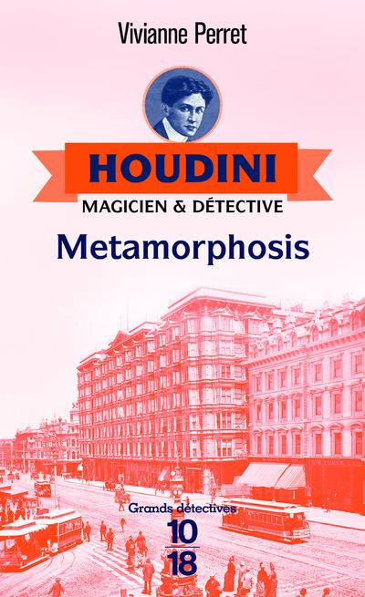 Emprunter Houdini, magicien & détective Tome 1 : Metamorphosis livre