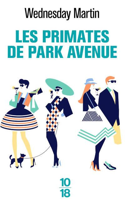 Emprunter Les primates de Park avenue livre