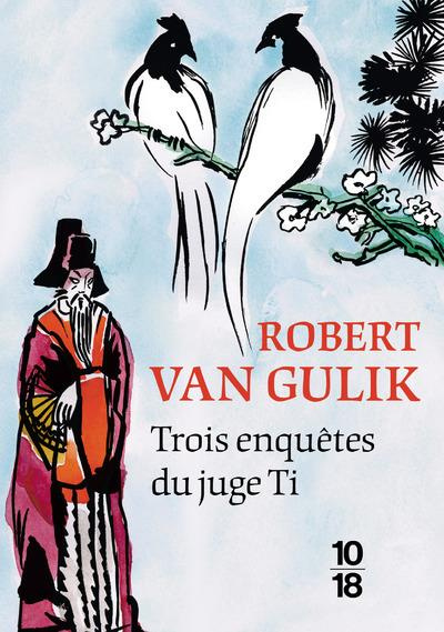 Emprunter Trois enquêtes du juge Ti. Meurtre sur un bateau-de-fleurs ; Assassins et poètes - Le fantôme du tem livre