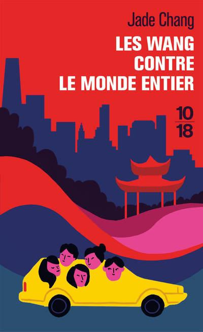 Emprunter Les Wang contre le monde entier livre