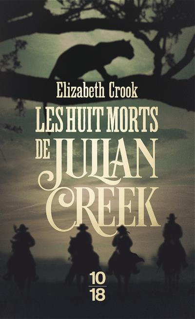 Emprunter Les huit morts de Julian Creek livre