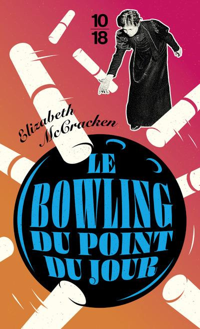 Emprunter Le bowling du point du jour livre