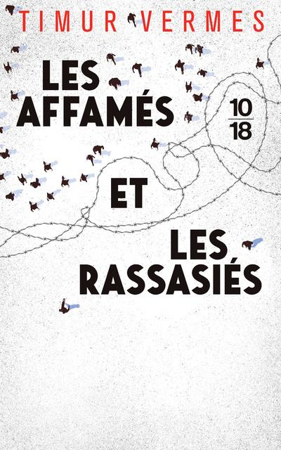 Emprunter Les Affamés et les Rassasiés livre