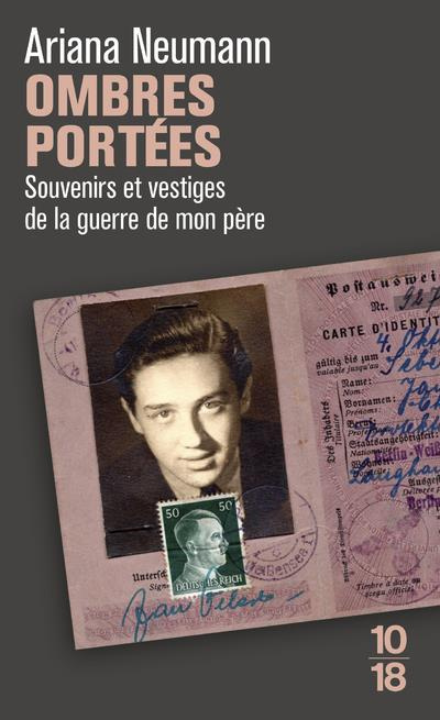 Emprunter Ombres portées. Souvenirs et vestiges de la guerre de mon père livre
