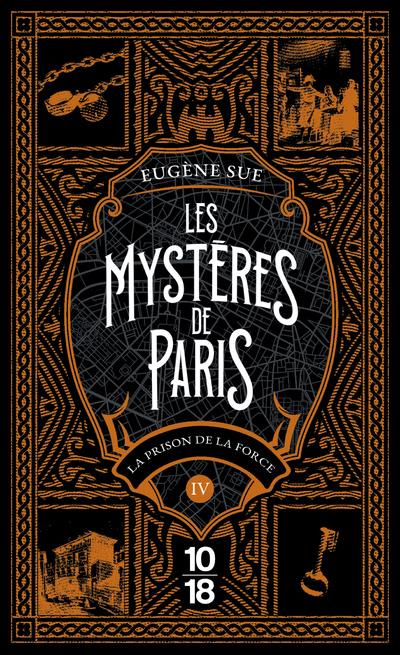 Emprunter Les mystères de Paris Tome 4 : La prison de la force livre