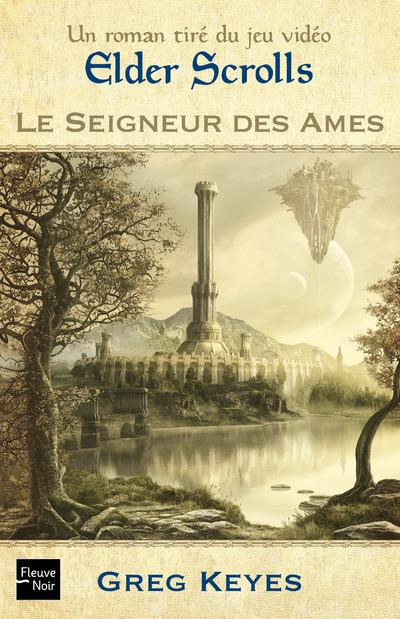 Emprunter Le seigneur des âmes. The elder scrolls livre