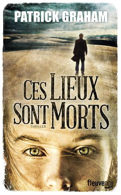 Emprunter Ces lieux sont morts livre