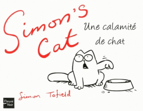 Emprunter Simon's Cat. Une calamité de chat livre