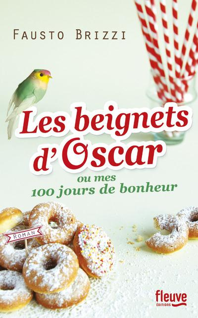 Emprunter Les beignets d'Oscar ou Mes 100 jours de bonheur livre