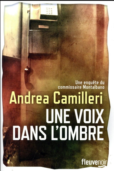 Emprunter Une enquête du commissaire Montalbano : Une voix dans l'ombre livre