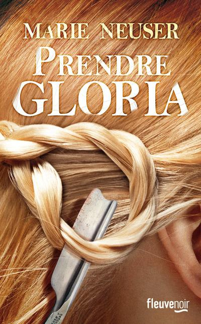 Emprunter Prendre femme Tome 2 : Prendre Gloria livre