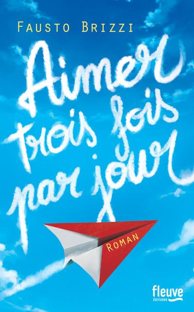 Emprunter Aimer trois fois par jour livre