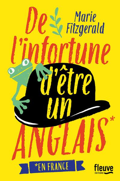 Emprunter De l'infortune d'être un Anglais (en France) livre