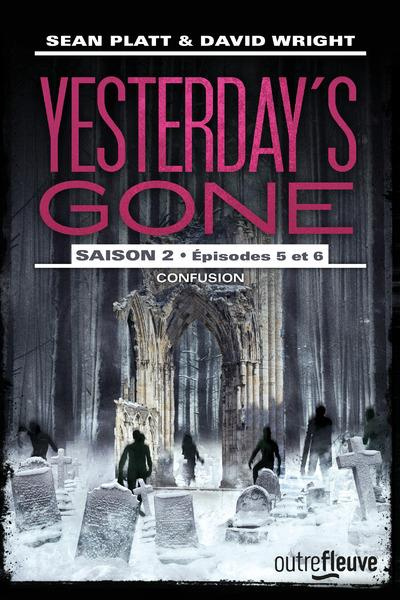 Emprunter Yesterday's Gone, saison 2 Tomes 5 et 6 : Confusion livre