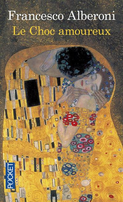 Emprunter Le choc amoureux. Recherches sur l'état naissant de l'amour livre